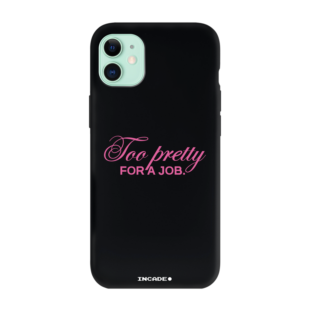 iPhone 11 TOO PRETTY