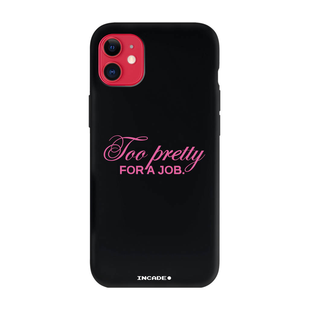 iPhone 11 TOO PRETTY