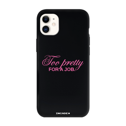 iPhone 11 TOO PRETTY