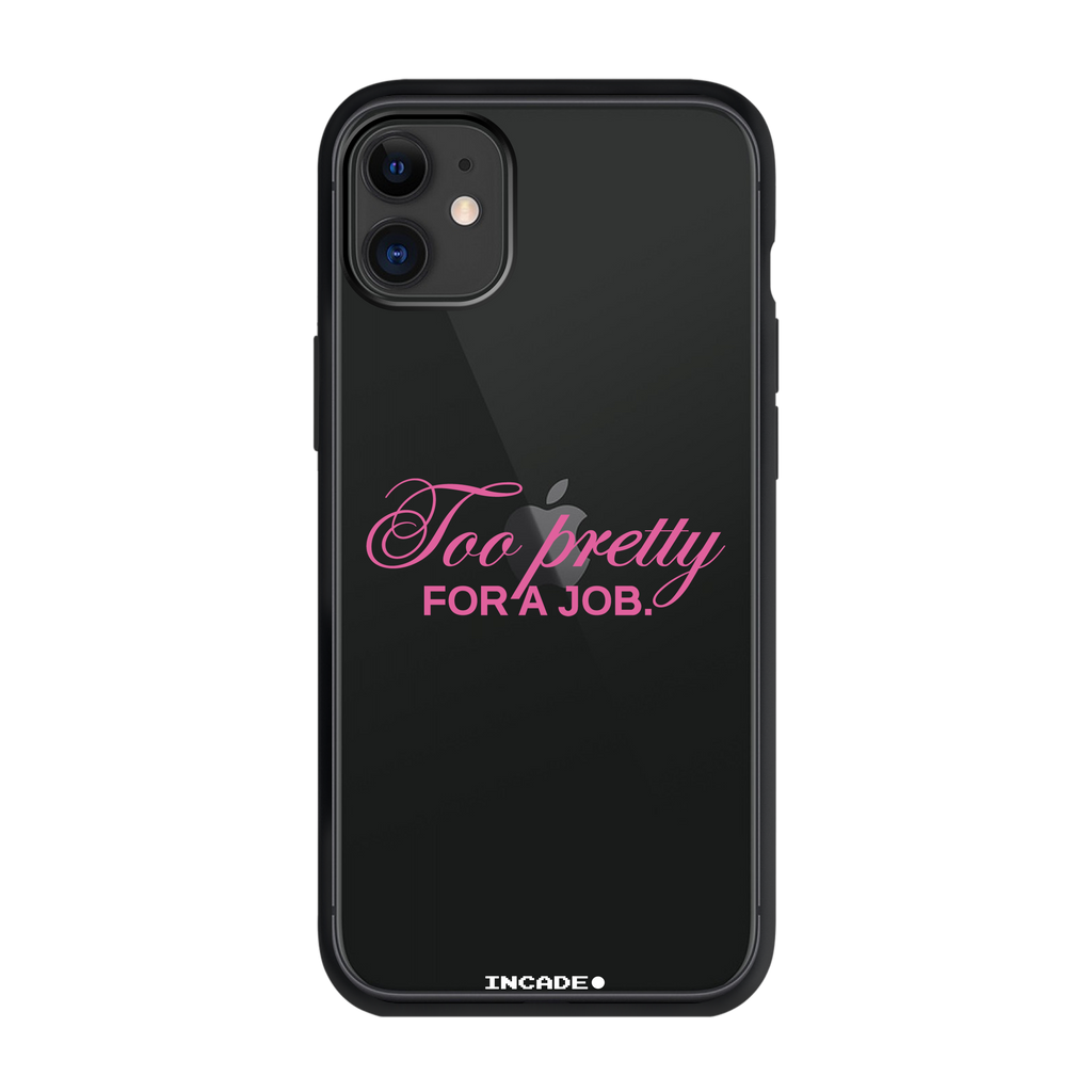iPhone 11 TOO PRETTY