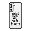Чохол для Galaxy S22 з принтом + DREAM