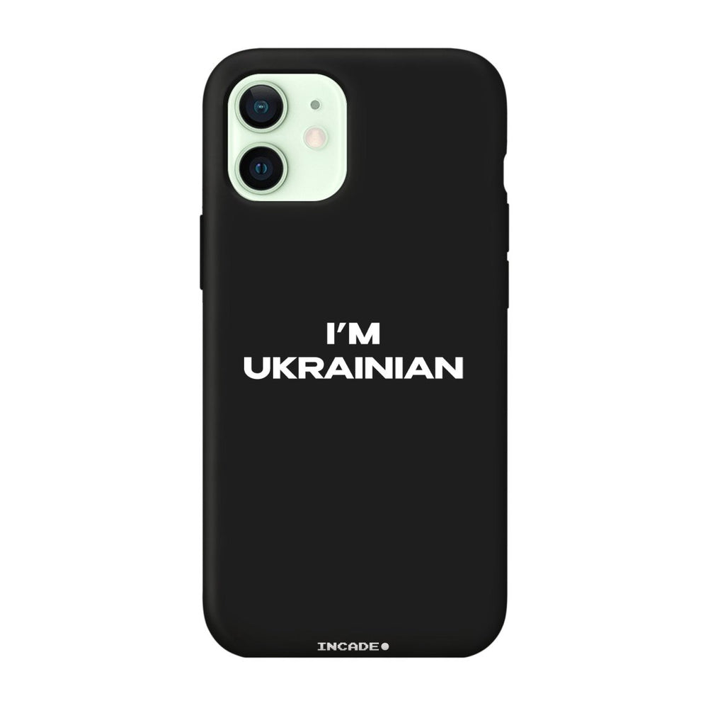 Чохол для iPhone 12 mini i'm ukrainian - INCADE