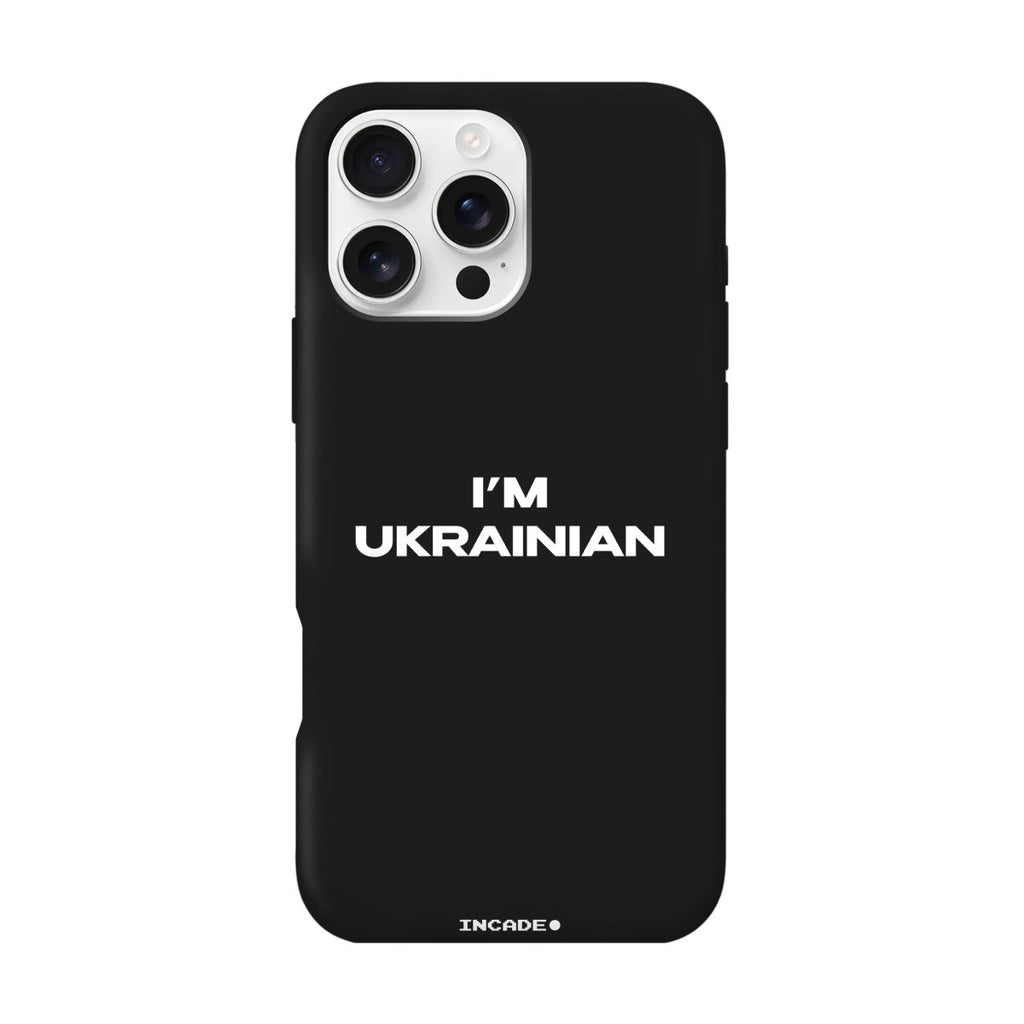 Чохол для iPhone 16 Pro i'm ukrainian - INCADE