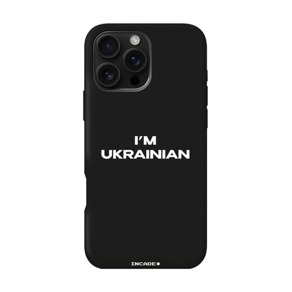 Чохол для iPhone 16 Pro i'm ukrainian - INCADE